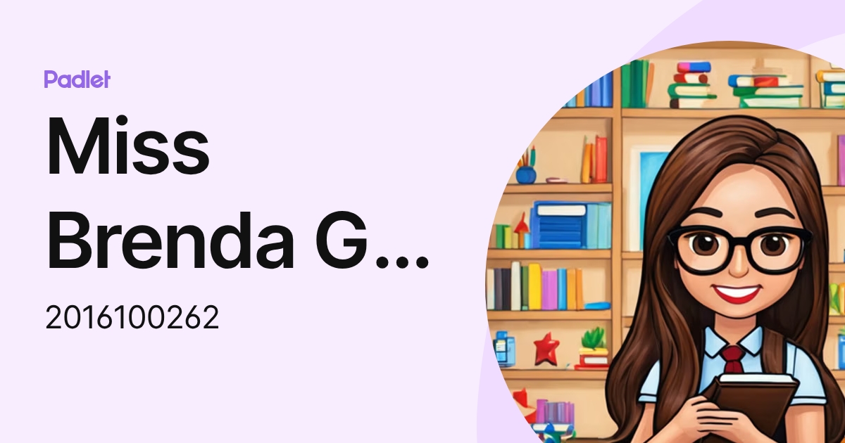 Miss Brenda Gil V. (2016100262) profile | Padlet