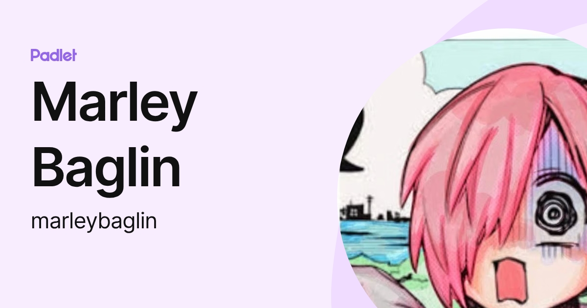 Marley Baglin (marleybaglin) profile | Padlet