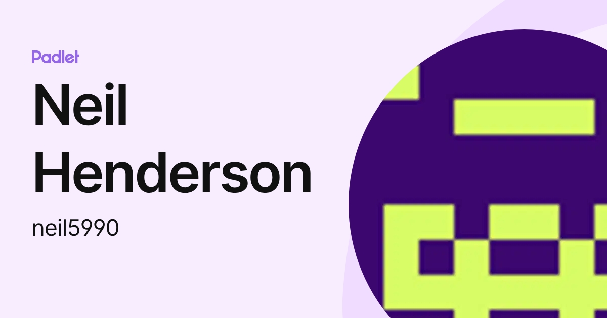 Neil Henderson (neil5990) profile | Padlet