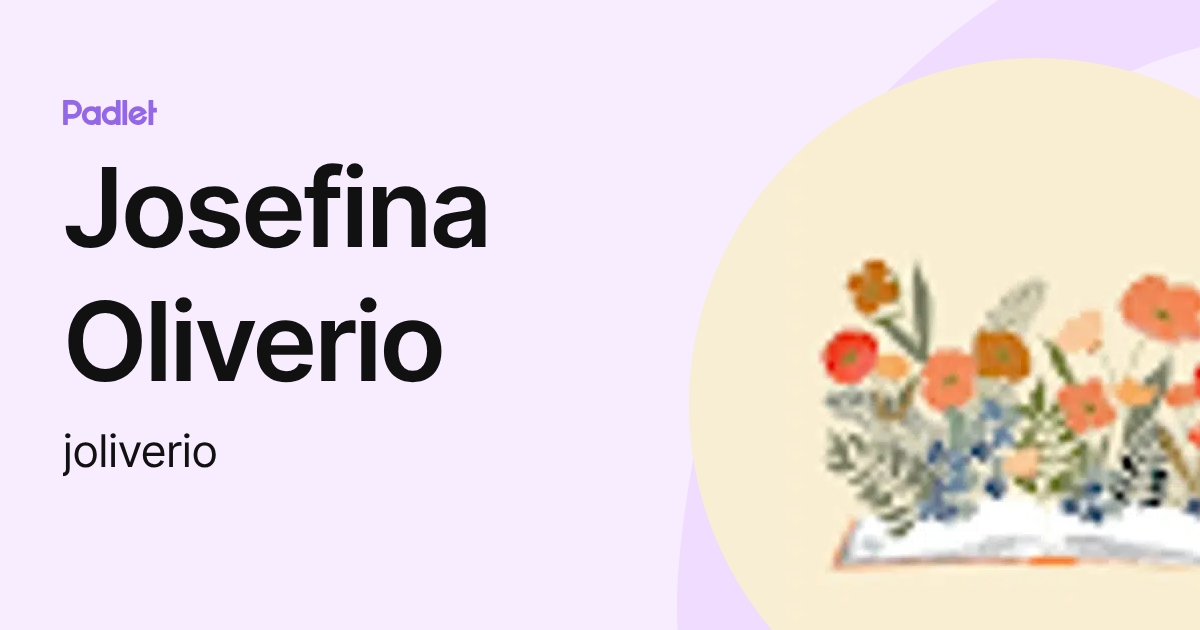 Josefina Oliverio (joliverio) profile | Padlet