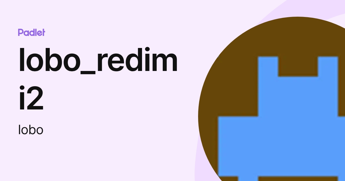 lobo_redimi2 (lobo) profile | Padlet