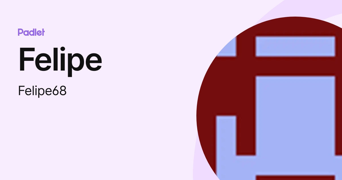 Felipe (Felipe68) profile | Padlet