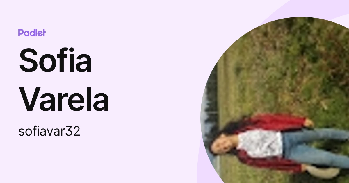 Sofia Varela (sofiavar32) profile | Padlet