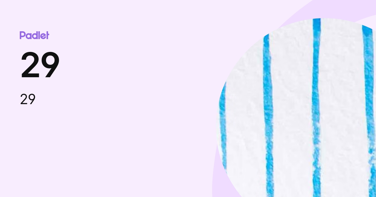 29 (29) profile | Padlet