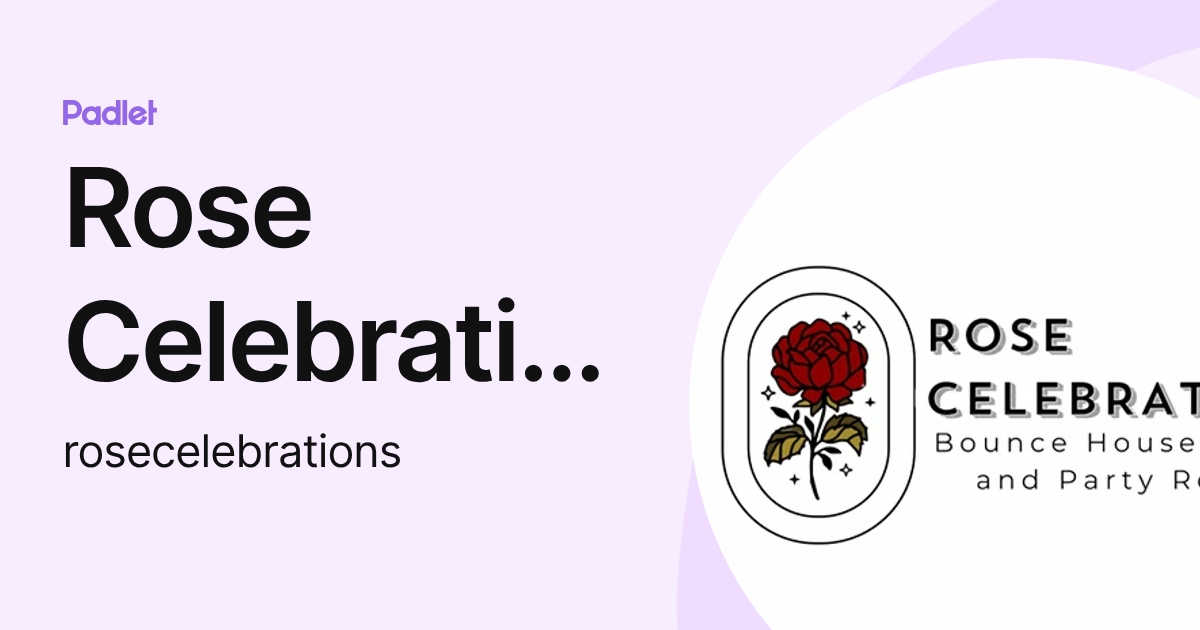 Rose Celebrations (rosecelebrations) profile | Padlet