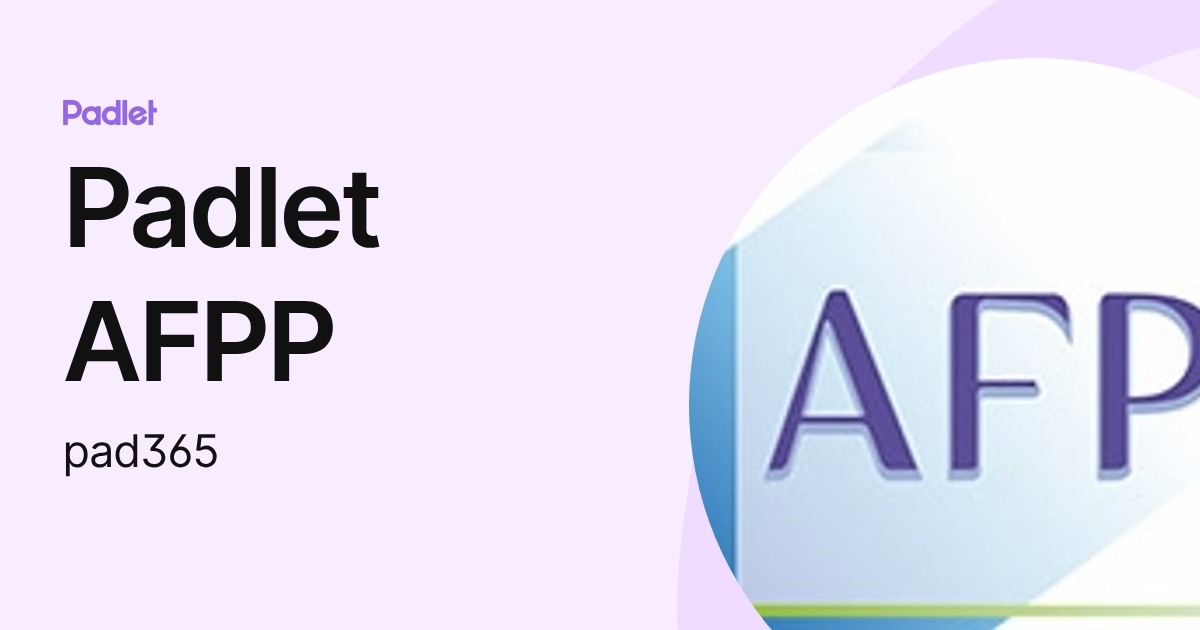 Padlet AFPP (pad365) profile | Padlet