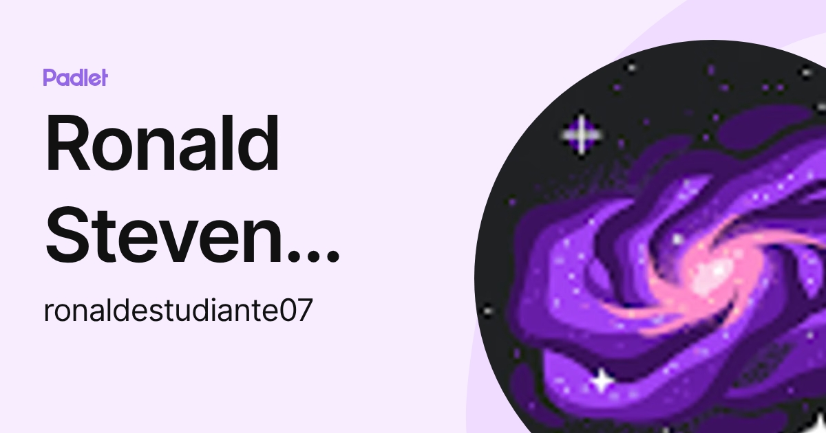 Ronald Steven Soto Álvarez (ronaldestudiante07) profile | Padlet