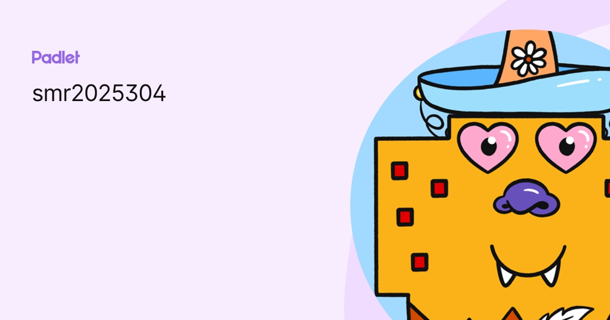 smr2025304 profile | Padlet