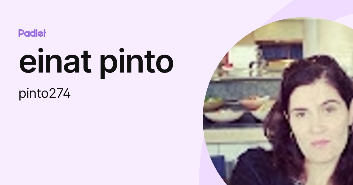 einat pinto (pinto274) profile | Padlet