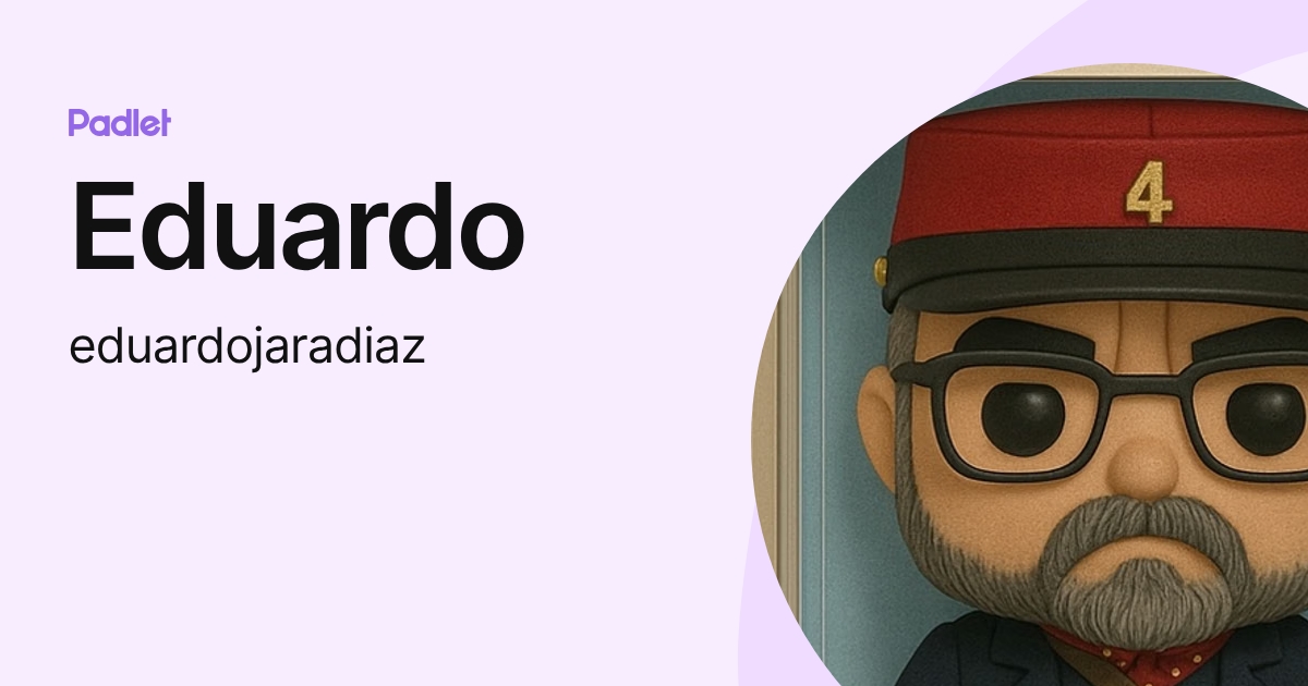 Eduardo (eduardojaradiaz) profile | Padlet