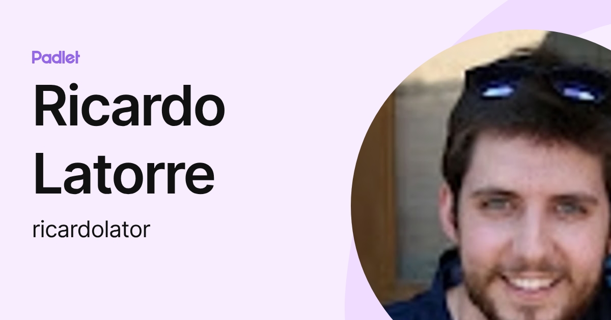 Ricardo Latorre (ricardolator) profile | Padlet