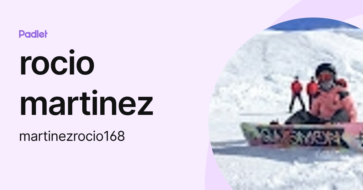 rocio martinez (martinezrocio168) profile | Padlet