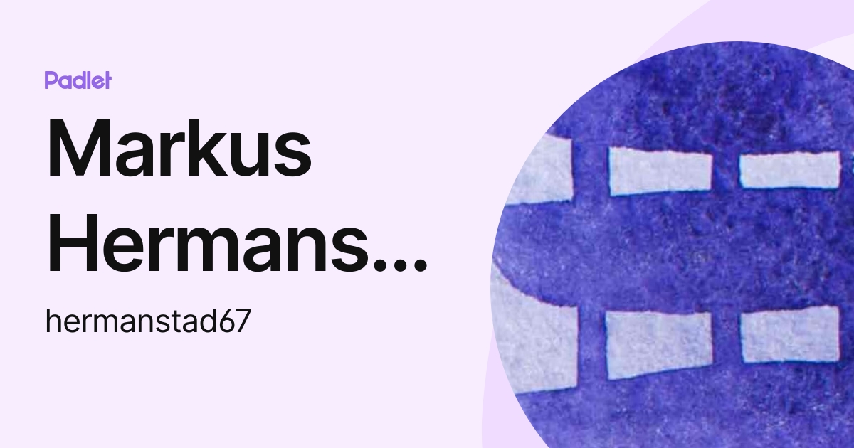 Markus Hermanstad (hermanstad67) profile | Padlet