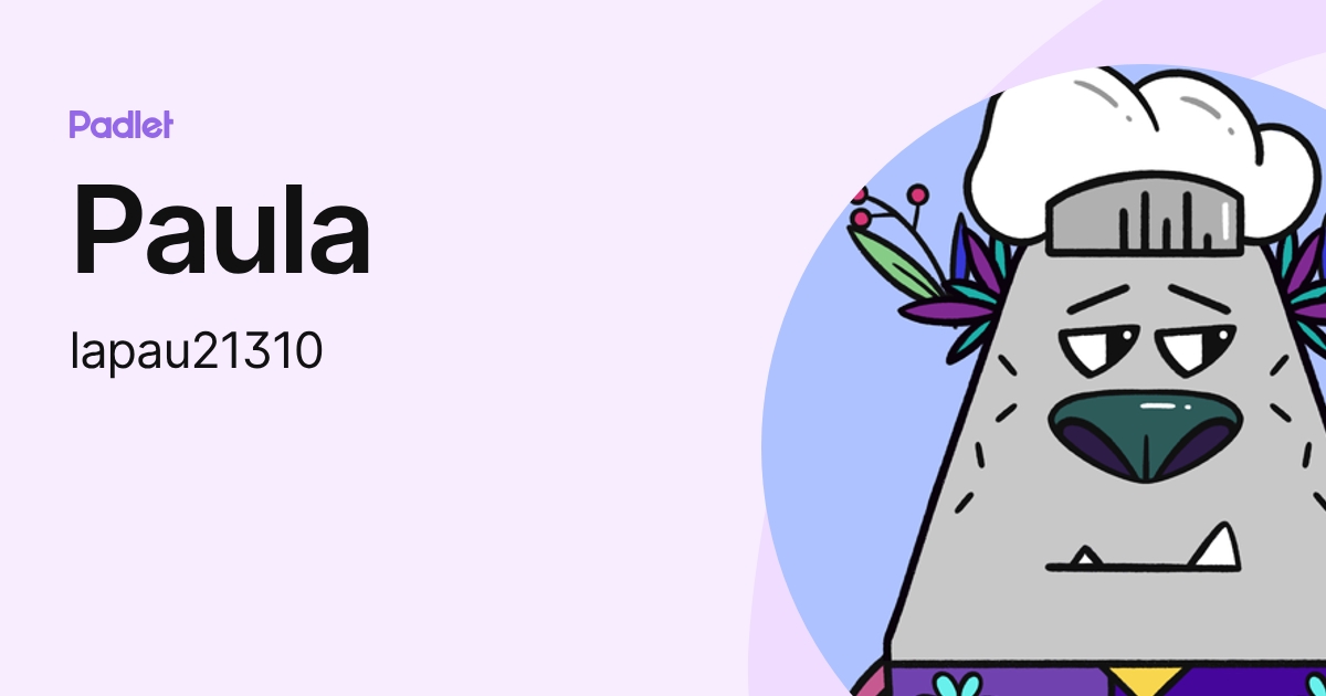Paula (lapau21310) profile | Padlet