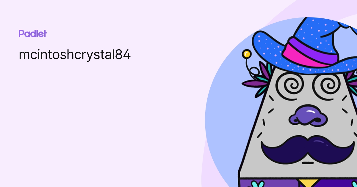 mcintoshcrystal84 profile | Padlet