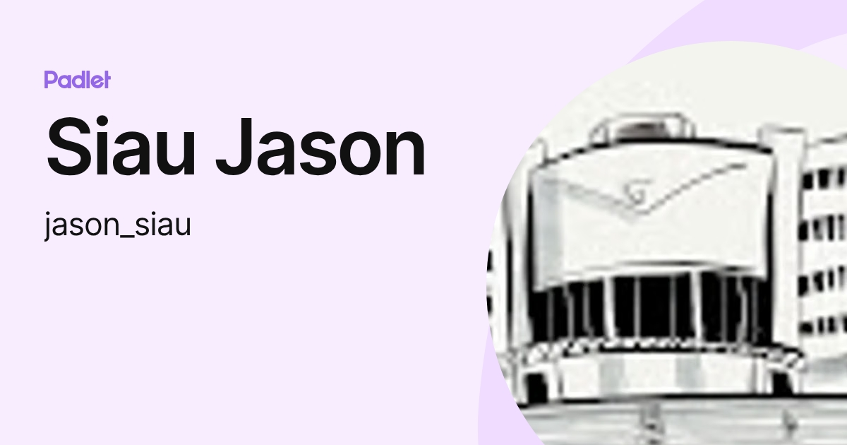 Siau Jason (jason_siau) profile | Padlet