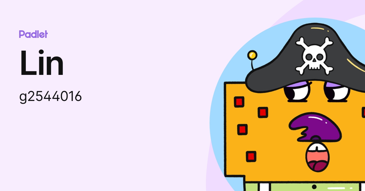 Lin (g2544016) profile | Padlet