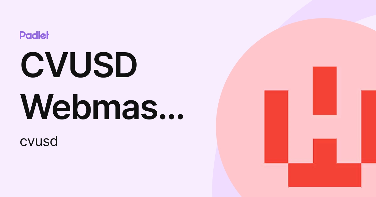 CVUSD Webmaster (cvusd) profile Padlet