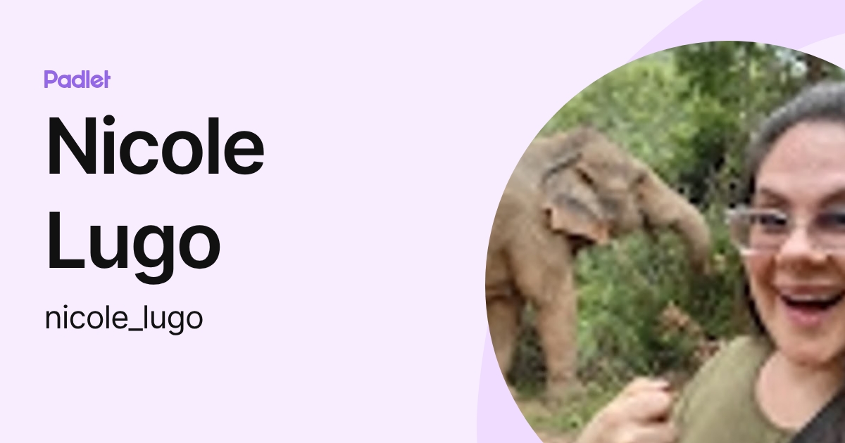 Nicole Lugo (nicole_lugo) profile | Padlet