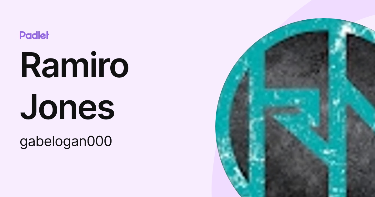Ramiro Jones (gabelogan000) profile | Padlet