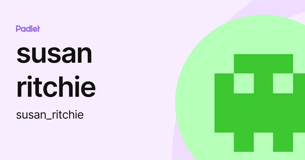 susan ritchie (susan_ritchie) profile | Padlet