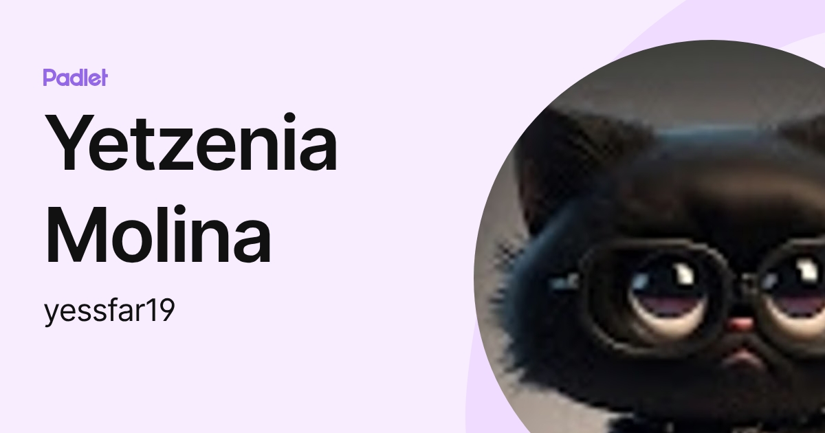 Yetzenia Molina (yessfar19) profile | Padlet