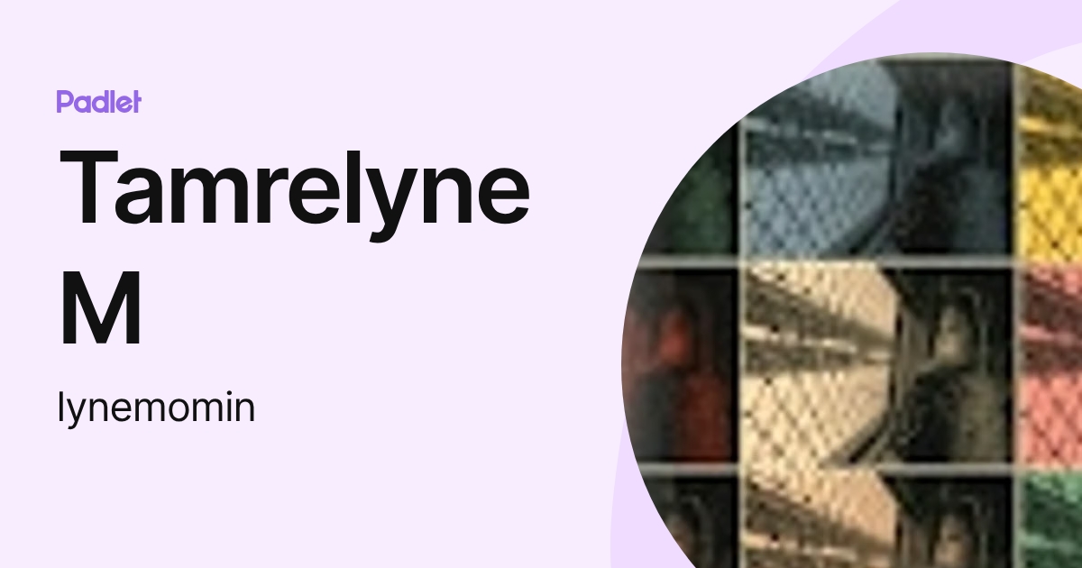 Tamrelyne M (lynemomin) profile | Padlet