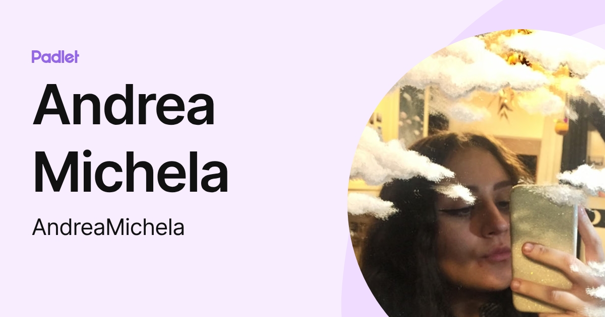 Andrea Michela (AndreaMichela) profile | Padlet