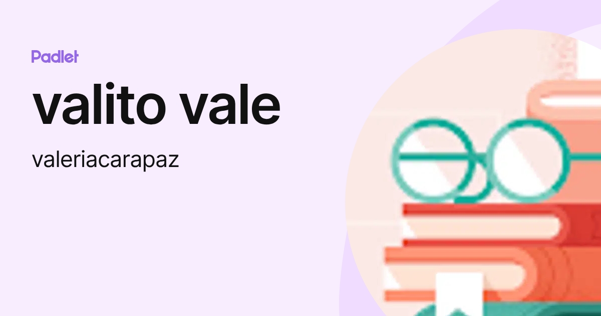 valito vale (valeriacarapaz) profile | Padlet