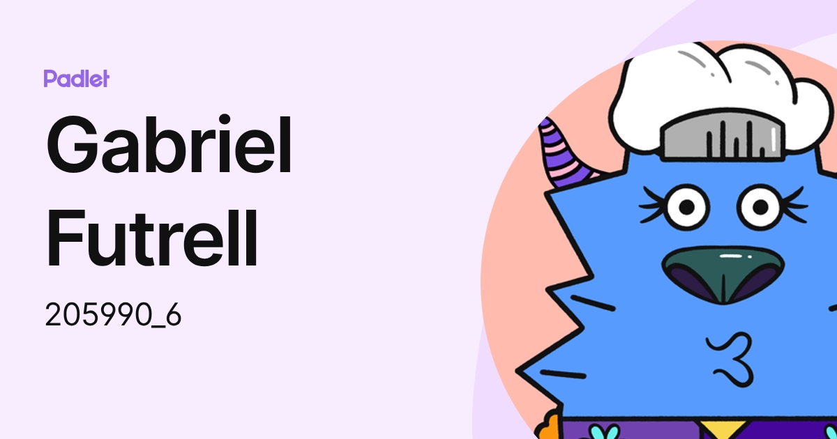 Gabriel Futrell (205990_6) profile | Padlet