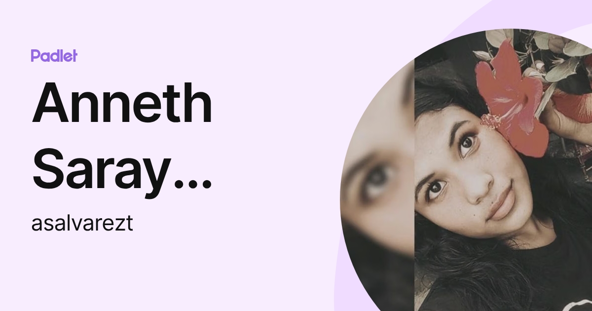 Anneth Saray Alvarez Tapias (asalvarezt) profile | Padlet