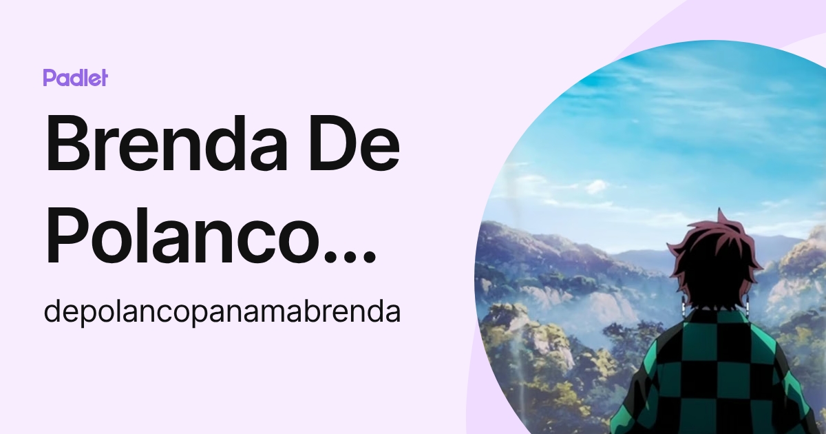 Brenda De Polanco Panamá (depolancopanamabrenda) profile | Padlet