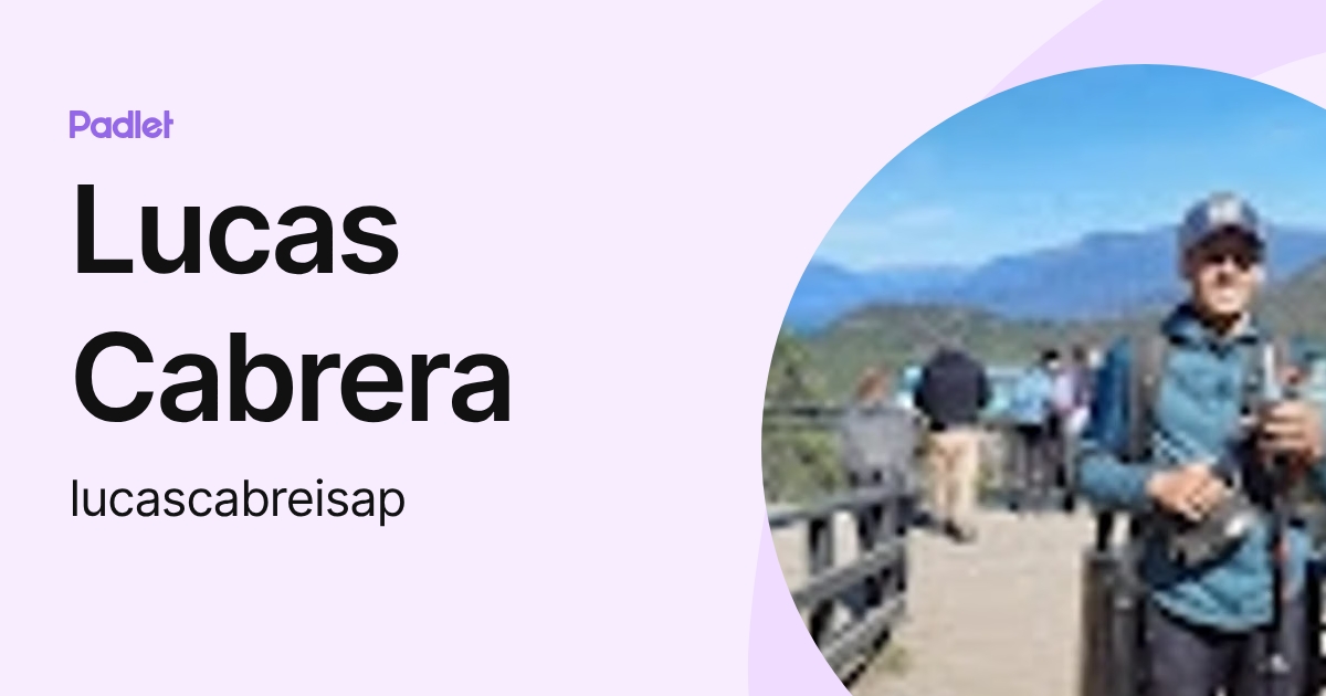 Lucas Cabrera (lucascabreisap) profile | Padlet