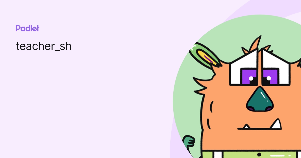 teacher_sh profile | Padlet