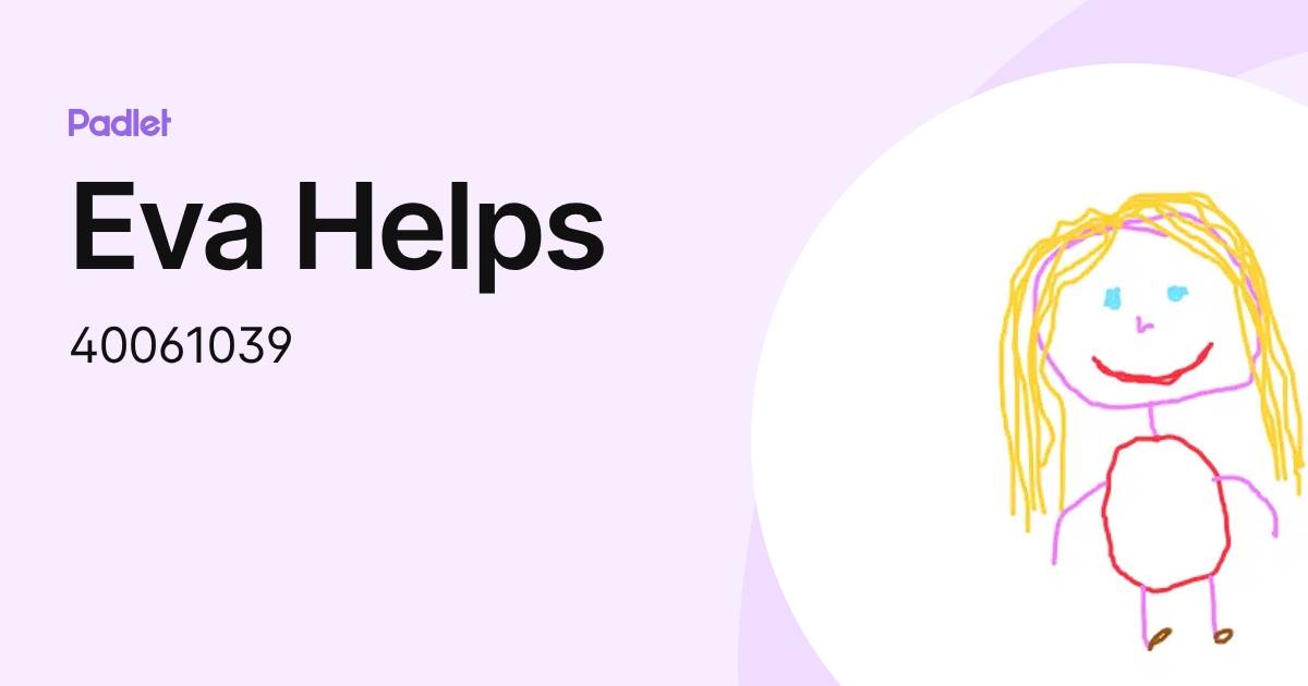 Eva Helps (40061039) profile | Padlet