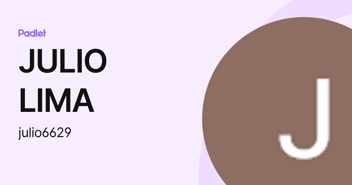 JULIO LIMA (julio6629) profile | Padlet