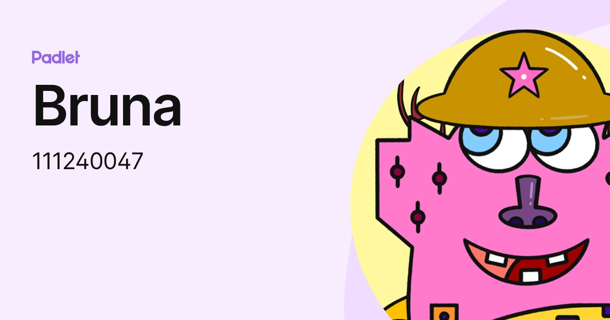 Bruna (111240047) profile | Padlet