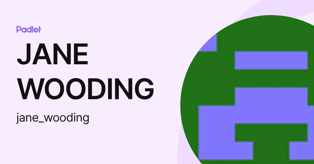 JANE WOODING (jane_wooding) profile | Padlet