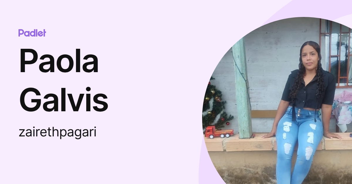 Paola Galvis (zairethpagari) profile | Padlet