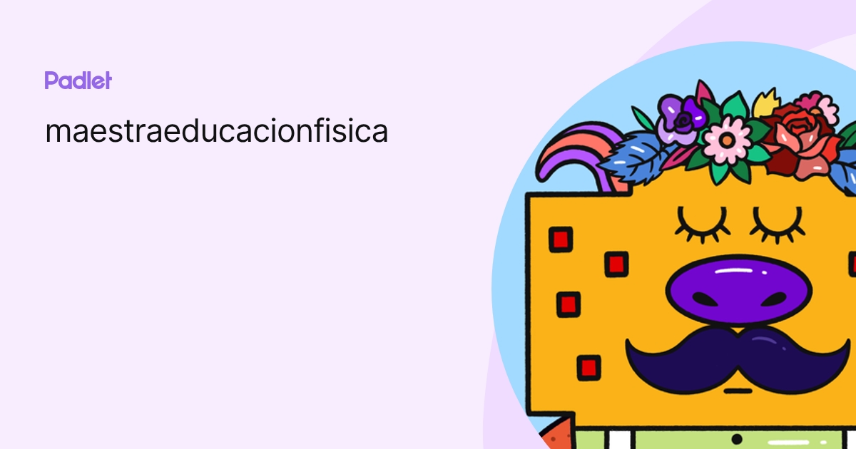 maestraeducacionfisica profile | Padlet