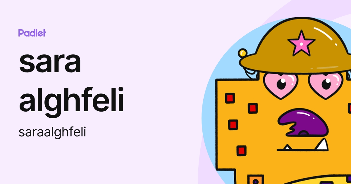 sara alghfeli (saraalghfeli) profile | Padlet