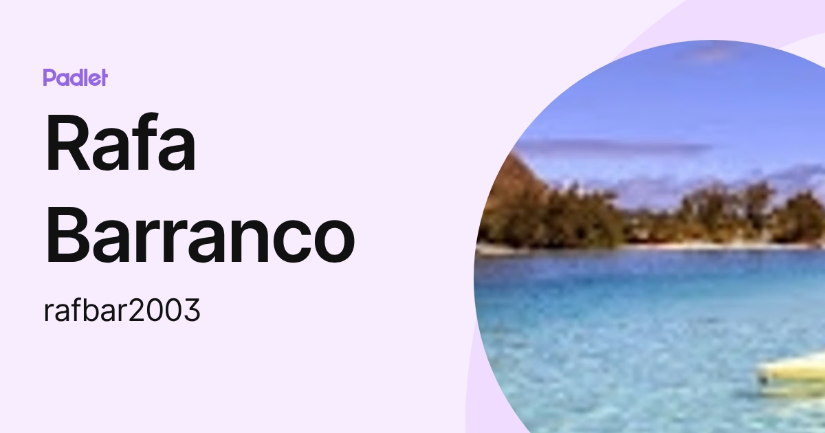 Rafa Barranco (rafbar2003) profile | Padlet