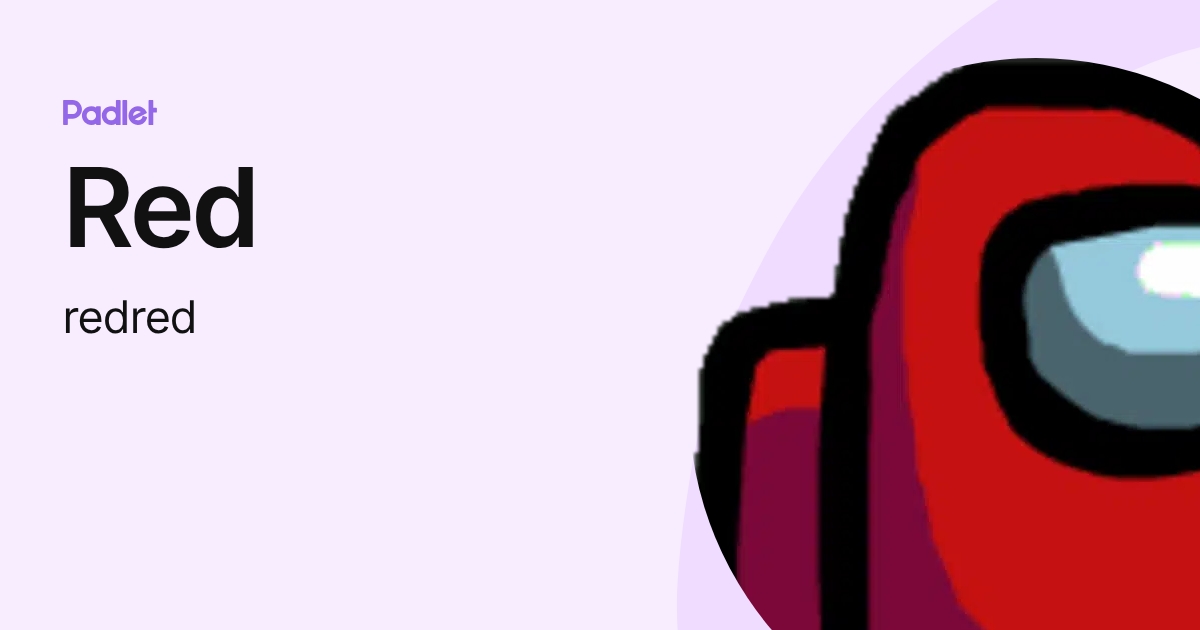 Red (redred) profile | Padlet