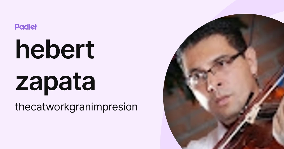 hebert zapata (thecatworkgranimpresion) profile | Padlet