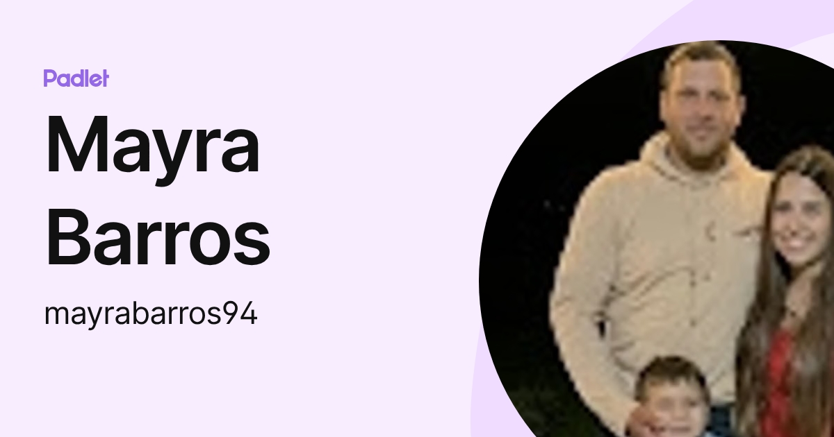 Mayra Barros (mayrabarros94) profile | Padlet