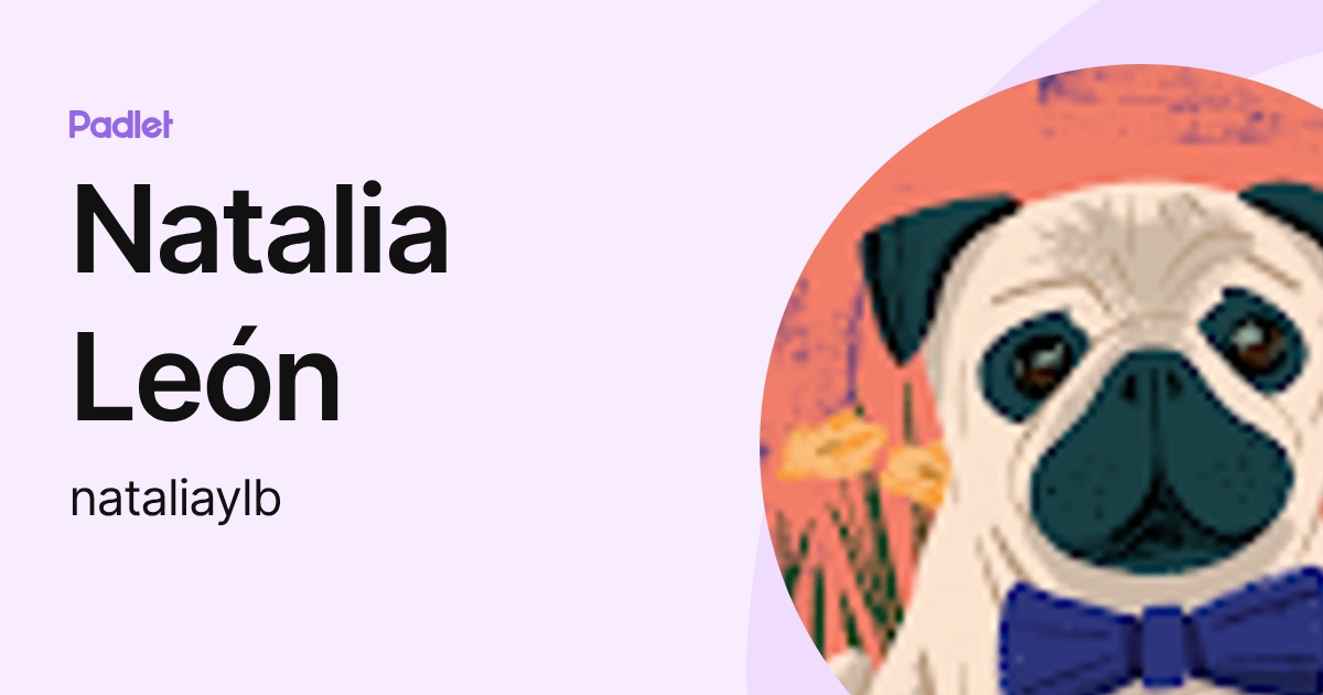 Natalia León (nataliaylb) profile | Padlet