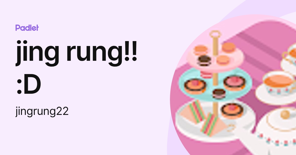 jing rung!! :D (jingrung22) profile | Padlet