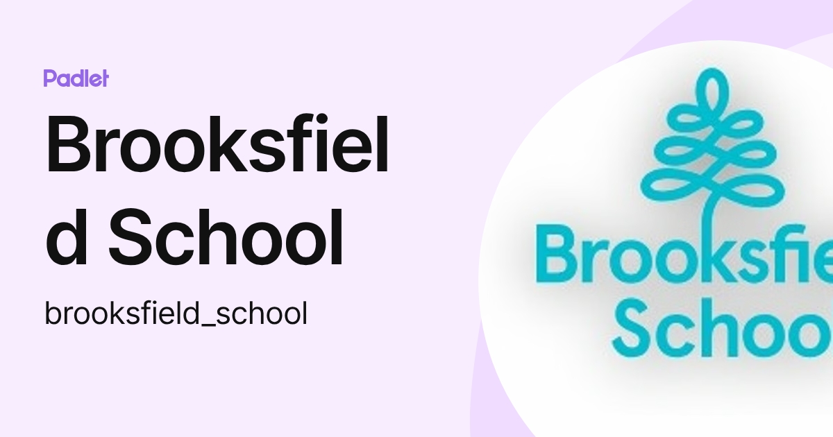 Brooksfield School (brooksfield_school) profile Padlet