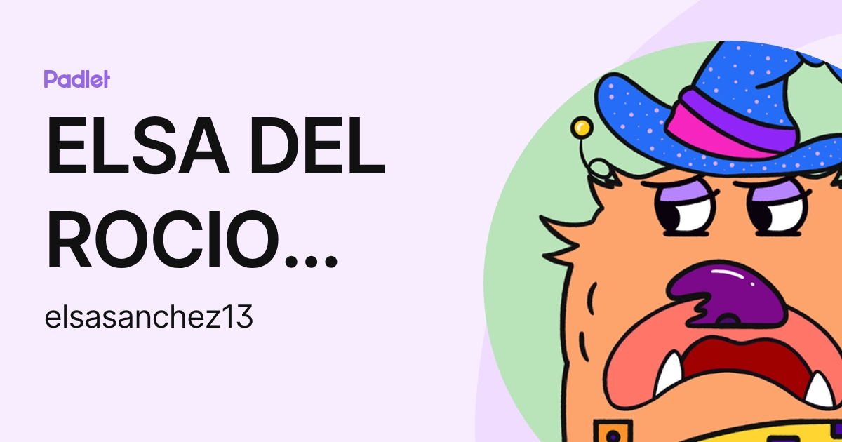 ELSA DEL ROCIO SANCHEZ POMA (elsasanchez13) profile | Padlet