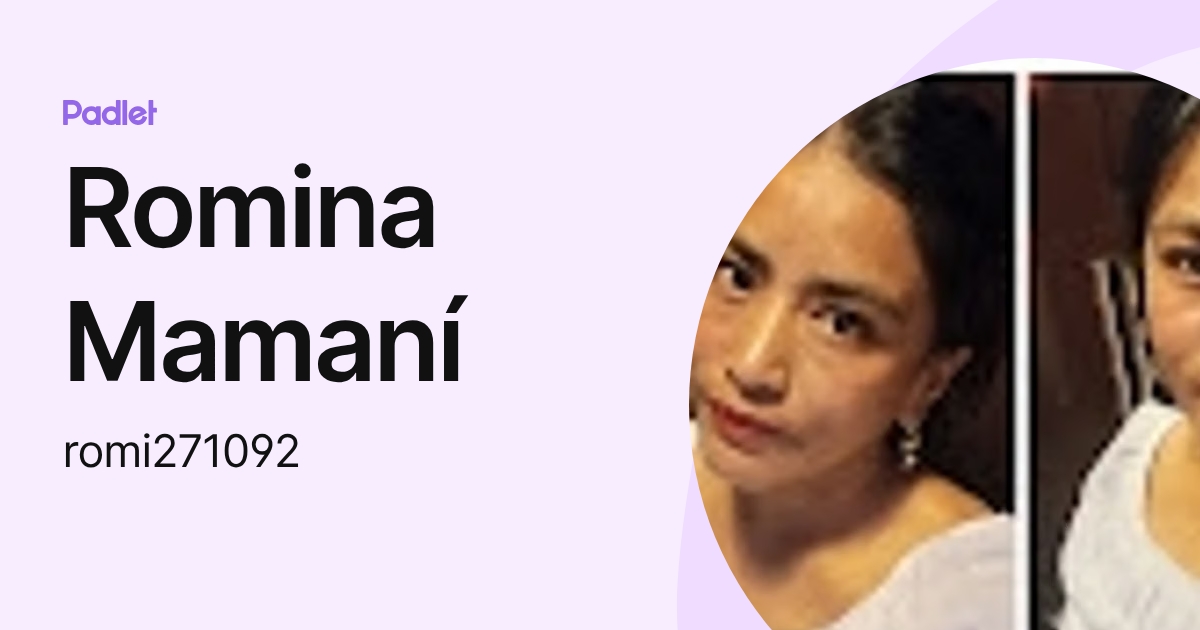 Romina Mamaní (romi271092) profile | Padlet